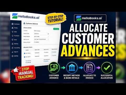 How to Create and Allocate Customer Advances in Hellobooks | Step-by-Step Tutorial