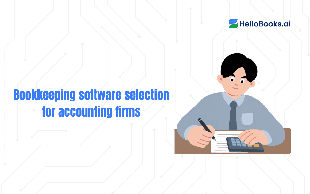 Bookkeeping software selection for accounting firms