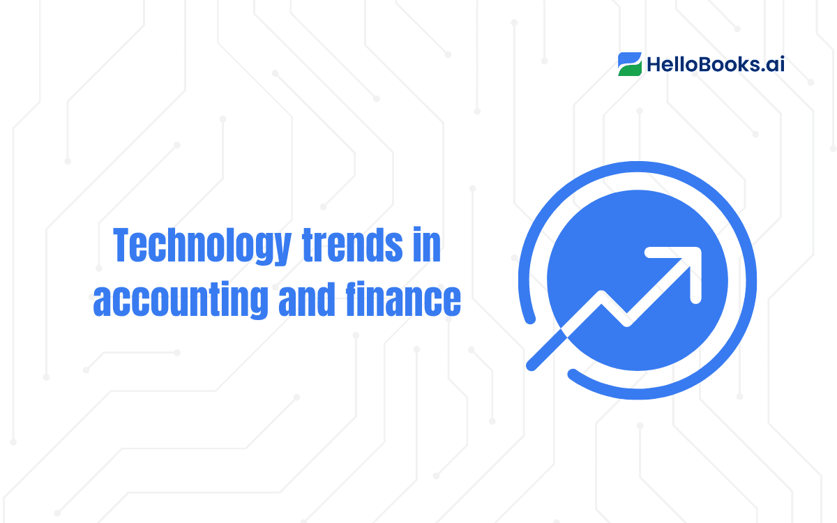 Technology trends in accounting and finance