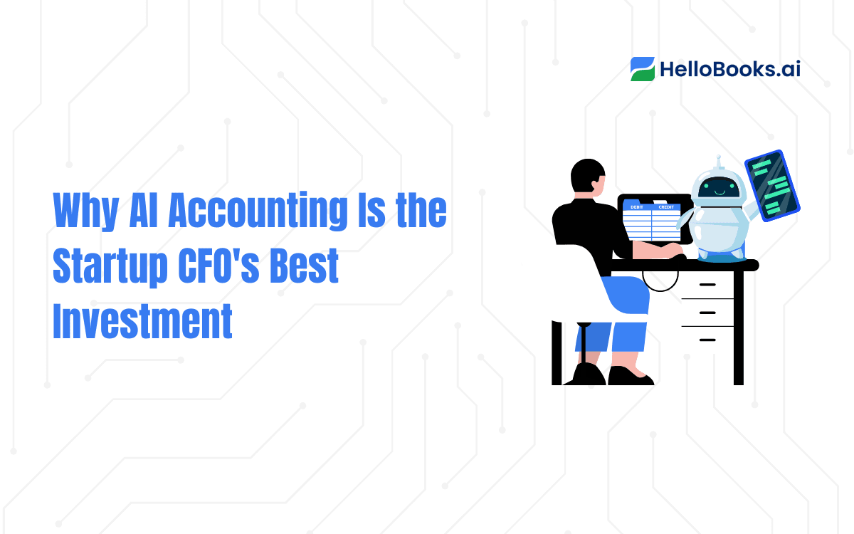 why ai accounting is the startup cfo"s best investment